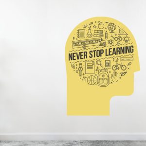 Αυτοκόλλητα καταστημάτων - Αυτοκόλλητο Τοίχου "Never Stop Learning" — εικόνα 1 από 5