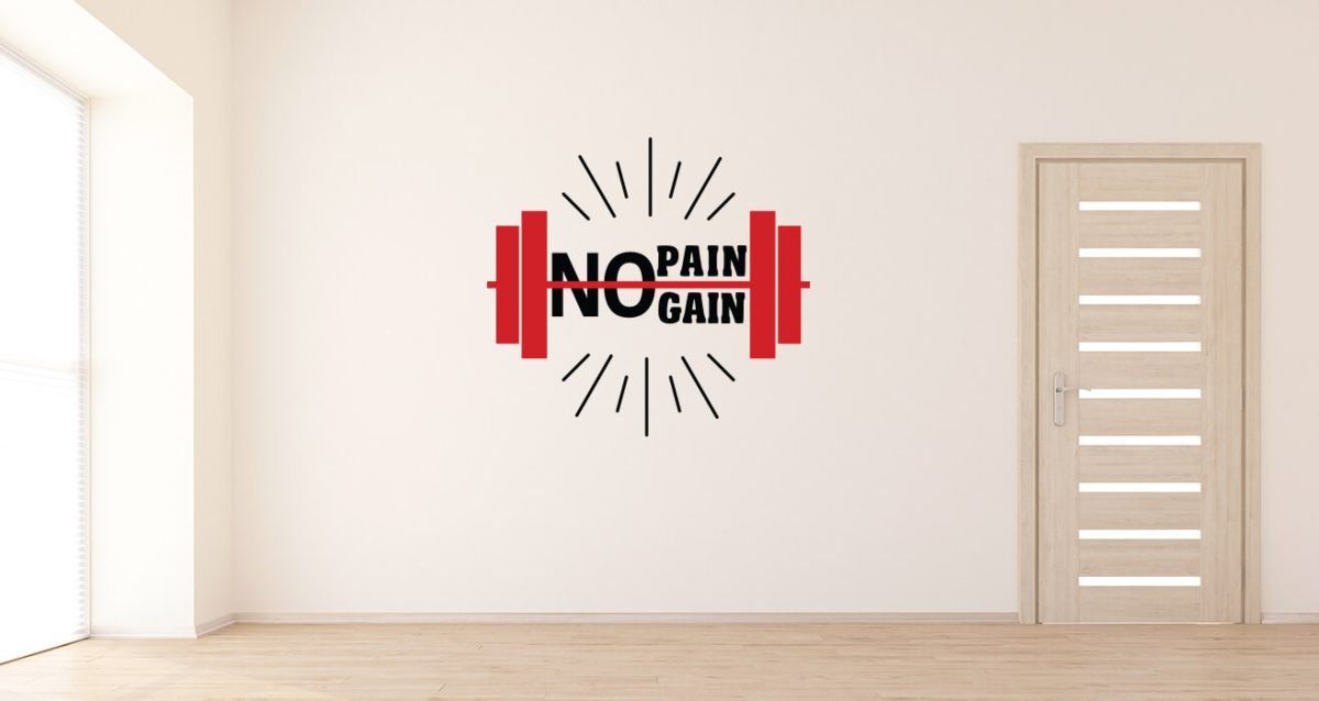 Αυτοκόλλητο Τοίχου "No Pain, No Gain" — εικόνα 1 από 6
