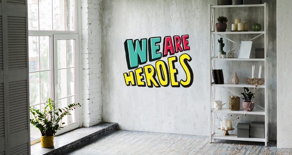 Αυτοκόλλητα Τοίχου - We are heroes
