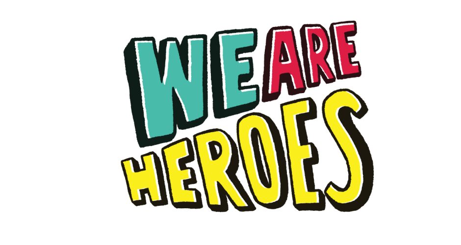 Αυτοκόλλητα Τοίχου - We are heroes
