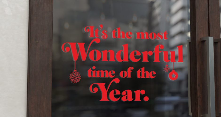 Αυτοκόλλητα καταστημάτων - “It’s the most wonderful time of the year” - Αυτοκόλλητο βιτρίνας