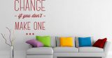 Motivational - Inspiring - Dont expect to see a change if you dont make one — εικόνα 1 από 6