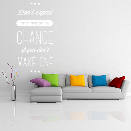 Motivational - Inspiring - Dont expect to see a change if you dont make one — εικόνα 3 από 6