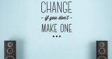 Motivational - Inspiring - Dont expect to see a change if you dont make one — εικόνα 2 από 6