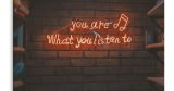 Μουσική & Χορός - Φωτεινή επιγραφή - You are what you listen to — εικόνα 8 από 8