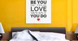Πίνακες - Be you be true love what you do — εικόνα 5 από 8