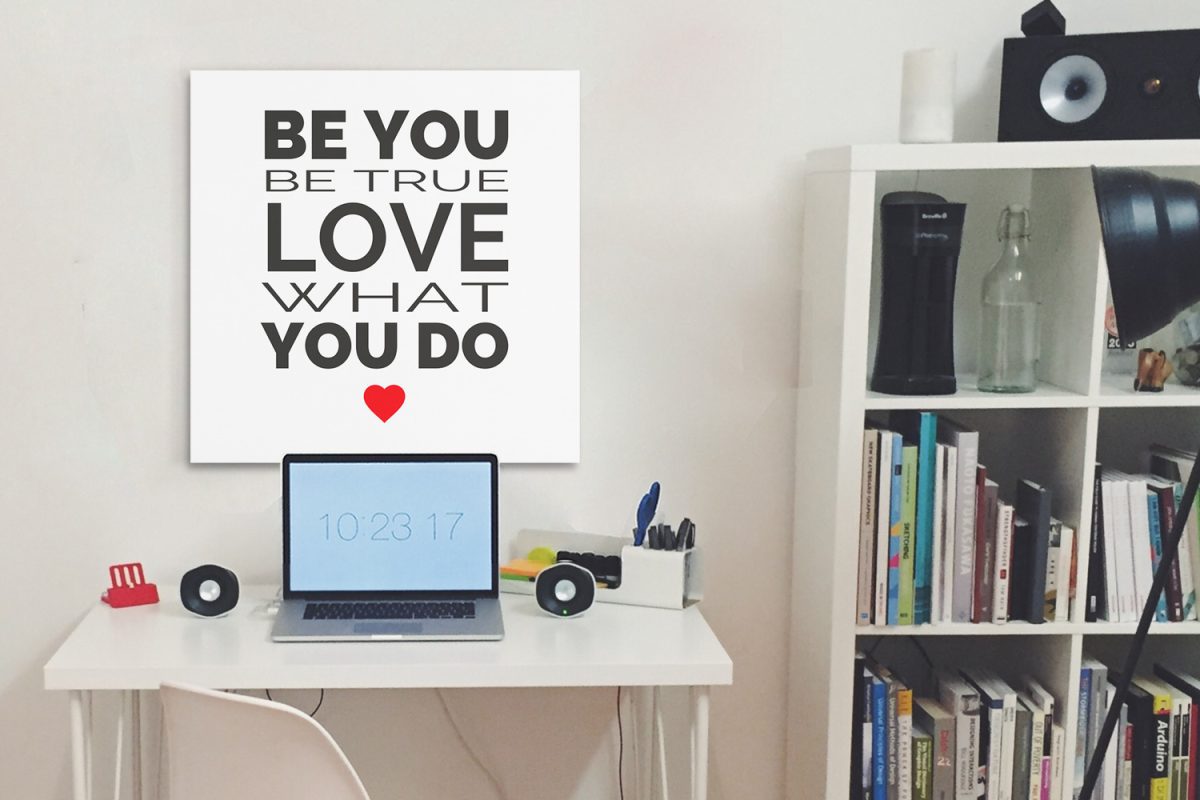Πίνακες - Be you be true love what you do — εικόνα 2 από 8