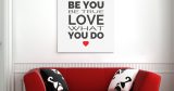 Πίνακες - Be you be true love what you do — εικόνα 4 από 8