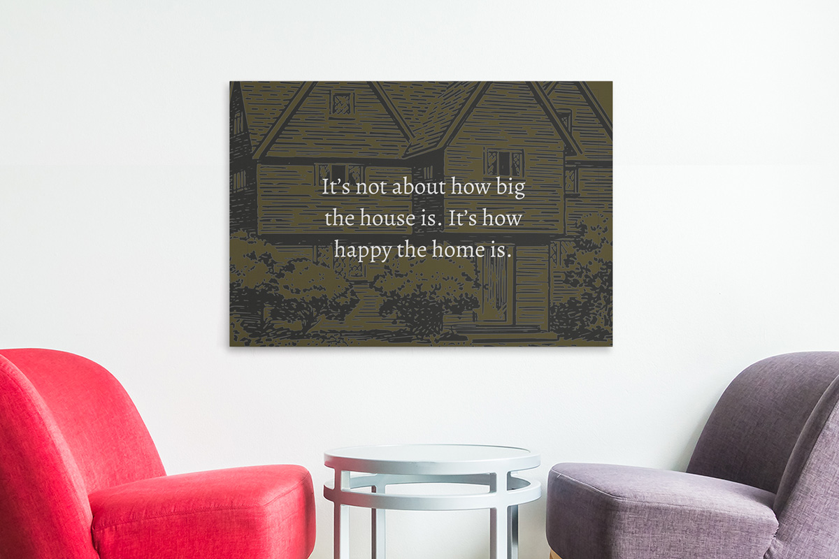 Πίνακες - It's not about how big the house is — εικόνα 2 από 8