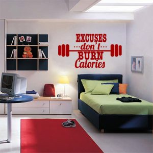Αυτοκόλλητα Τοίχου - Excuses dont burn calories — εικόνα 1 από 6