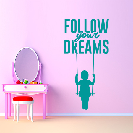 Follow your dreams — εικόνα 1 από 6