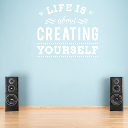 Αυτοκόλλητα Τοίχου - Life is about creating yourself — εικόνα 3 από 6